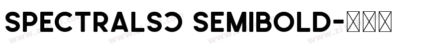 spectralSC SemiBold字体转换